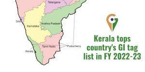 Kerala tops GI tag list in FY 2022-23_4.1