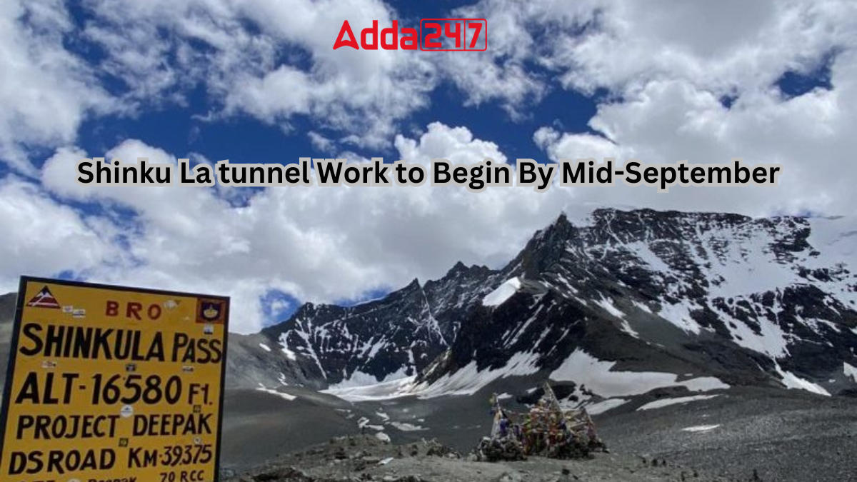 Shinku La tunnel Work to Begin By Mid-September