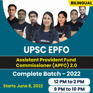 UPSC EPFO Assistant Provident Fund Commissioner (APFC) 2.0 Complete Bilingual Batch – Hurry Up! The Batch Starts Today_3.1