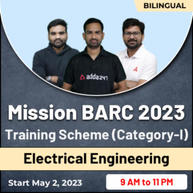 Mission BARC 2023 Training Scheme (Category-I) Electrical Engineering | Bilingual | Online Live Classes by Adda247