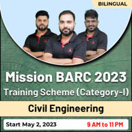 Mission BARC 2023 Training Scheme (Category-I) Civil Engineering | Bilingual | Online Live Classes by Adda247