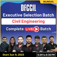 DFCCIL Executive Batch Civil Engineering | Bilingual | Online Selection Batch By Adda247