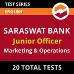 Saraswat Bank Junior Officer (Marketing and Operations) 2021 Online Test Series