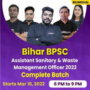 BPSC Assistant Sanitary & Waste Management Officer 2022 – Complete Batch – Hurry Up! The Batch Starts Today! – Limited Seats Left!_3.1