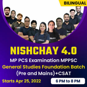 NISHCHAY 4.0 – MPPSC PCS General Studies Foundation Course | Hurry Up! Batch Starts Today!_3.1
