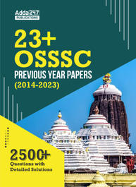 23+ OSSSC Previous Year Book(2014-2023) | 2500+ Questions Printed Book by Adda247