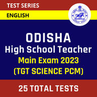 Odisha High School Teacher Main Exam 2023 (TGT Science PCM) | Complete Online Test Series By Adda247