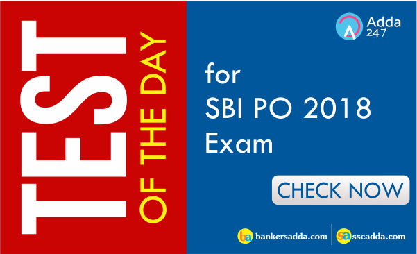 Test of the Day for State Bank of India PO 2018: 31st July 2018 | Latest Hindi Banking jobs_3.1