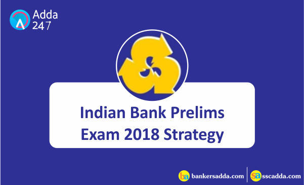 Indian Bank PO Prelims Exam 2018 Strategy & Plan | Latest Hindi Banking jobs_3.1