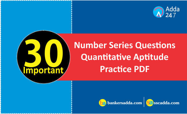 30 Important Number Series Questions | Quantitative Aptitude Practice PDF | In Hindi | Latest Hindi Banking jobs_3.1