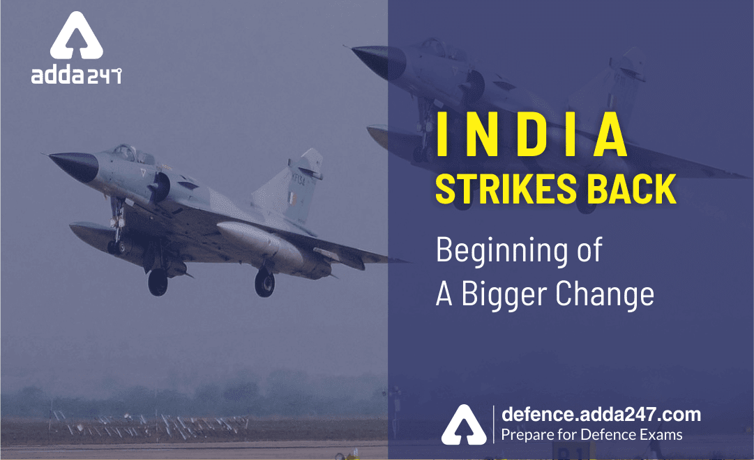 India Strikes Back: Beginning of A Bigger Change : 26 February 2019 | Latest Hindi Banking jobs_3.1