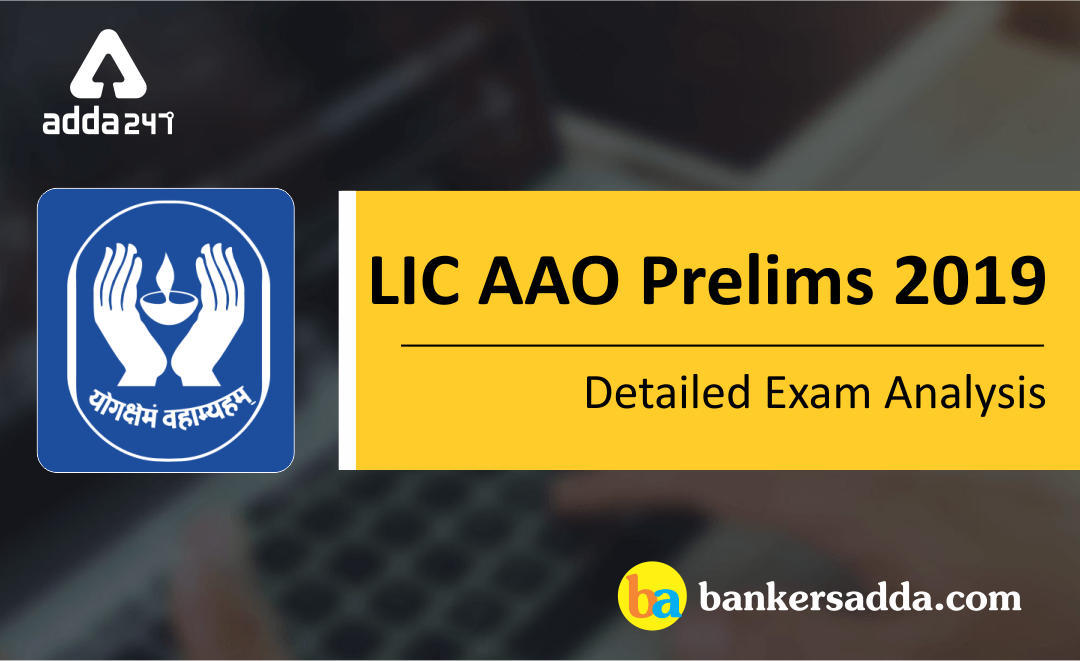 LIC-AAO-Prelims-Exam-Analysis-2019