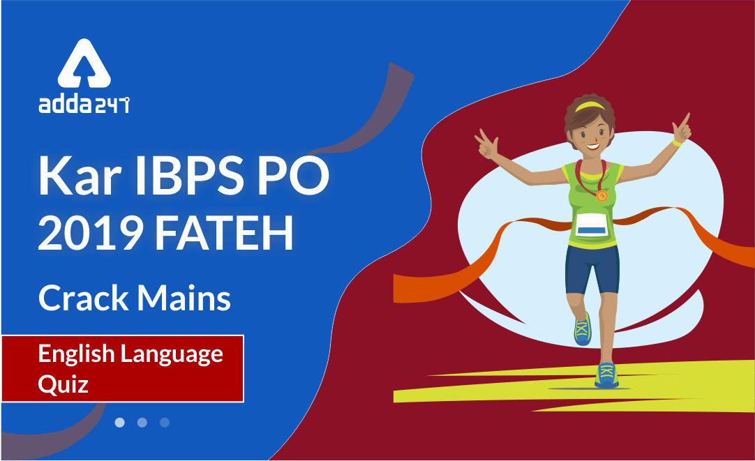 English Quiz for IBPS PO Mains 2019(21st of October) | Latest Hindi Banking jobs_3.1