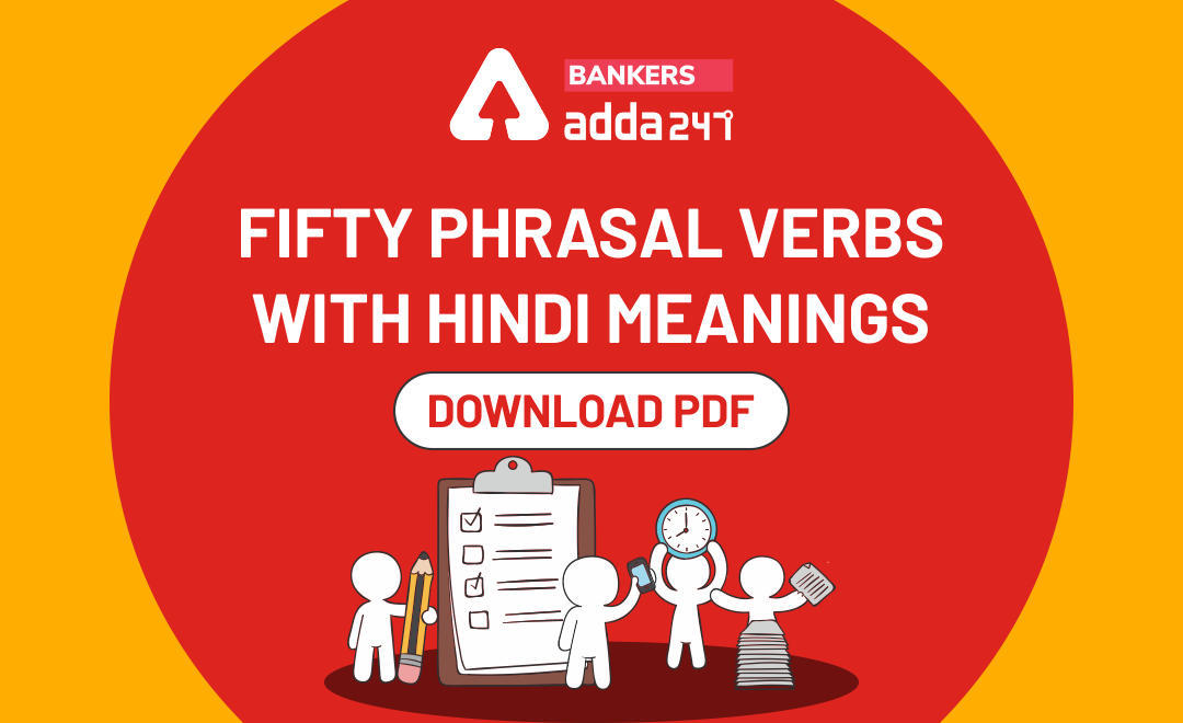 Fifty Phrasal Verbs with Hindi Meanings : Download PDF | Latest Hindi Banking jobs_3.1