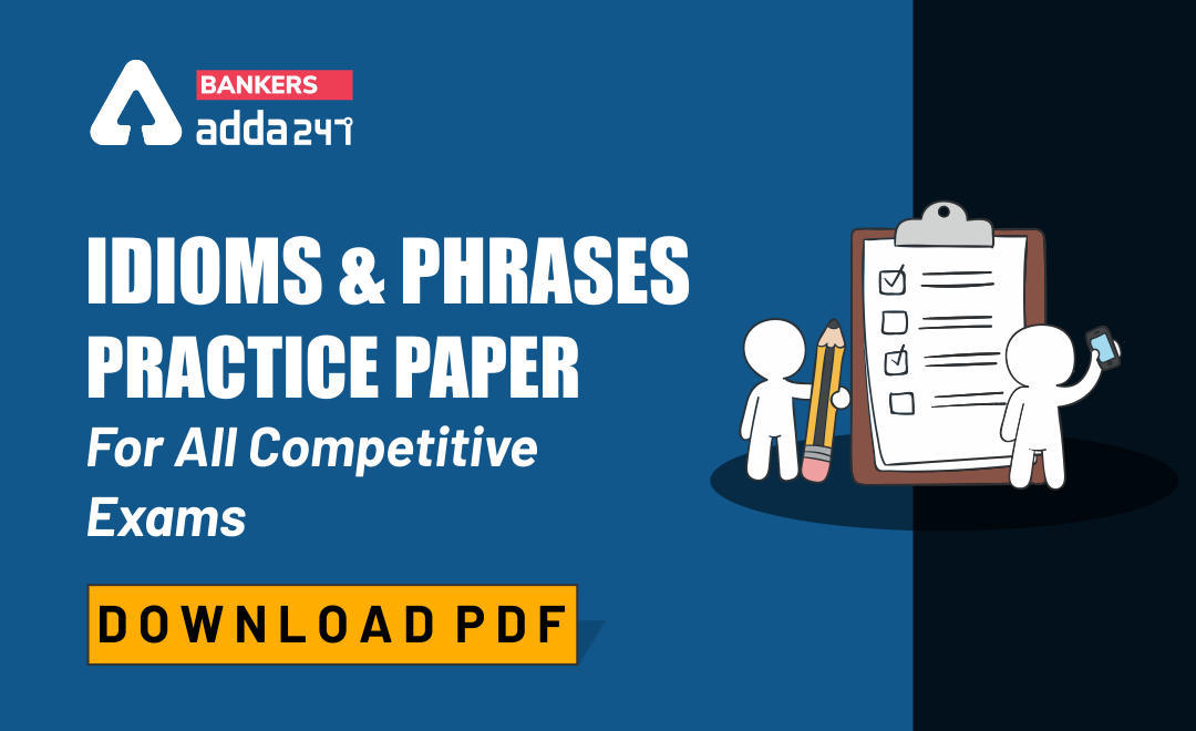 Idioms and Phrases Practice Paper For All Competitive Exams – Download PDF | Latest Hindi Banking jobs_3.1