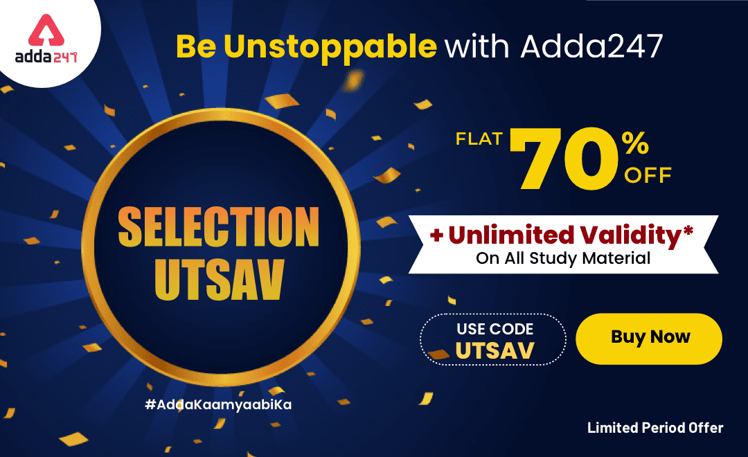 Selection Utsav : Be unstoppable with Adda247| Flash sale live Now, FLAT 70% OFF + Unlimited Validity On All Study Material. | Latest Hindi Banking jobs_3.1
