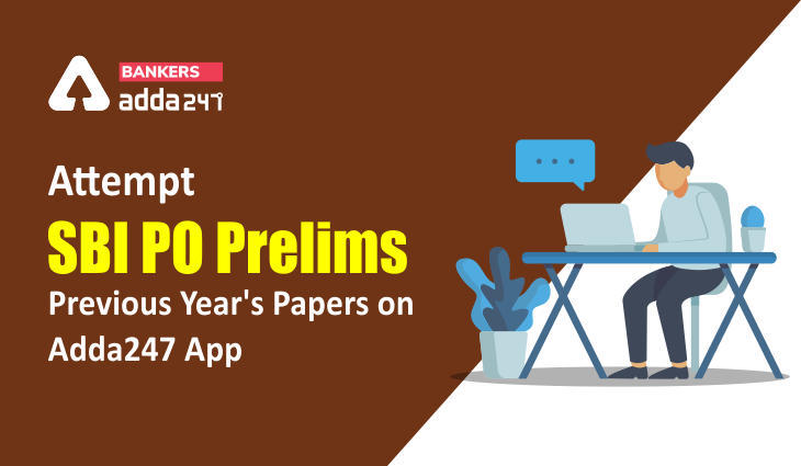 Attempt SBI PO Prelims Previous Year's Papers on Adda247 App (एसबीआई पीओ प्रीलिम्स मेमोरी बेस्ड पेपर्स, 2017 से 2019 तक) | Latest Hindi Banking jobs_3.1