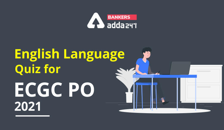English Language Quiz for ECGC PO 2021- 12th January | Latest Hindi Banking jobs_3.1