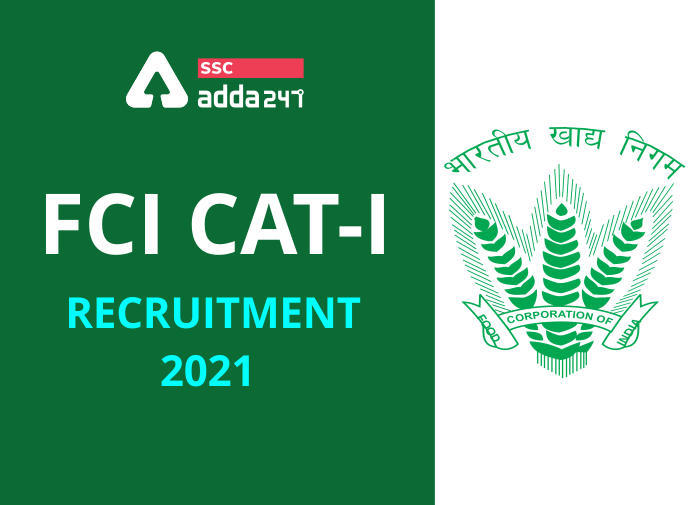 FCI कैटेगरी- I भर्ती 2021(FCI Category-I Recruitment 2021) : Apply Link, Syllabus, Important Dates, Selection Process, Exam Pattern, Eligibility Criteria, Age,Vacancy Details, Pay Scale, Active For Assistant General Manager Vacancies) | Latest Hindi Banking jobs_3.1