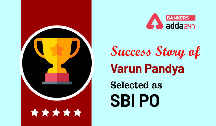 SBI PO के लिए सिलेक्टेड Varun Pandya की Success Story | Latest Hindi Banking jobs_3.1