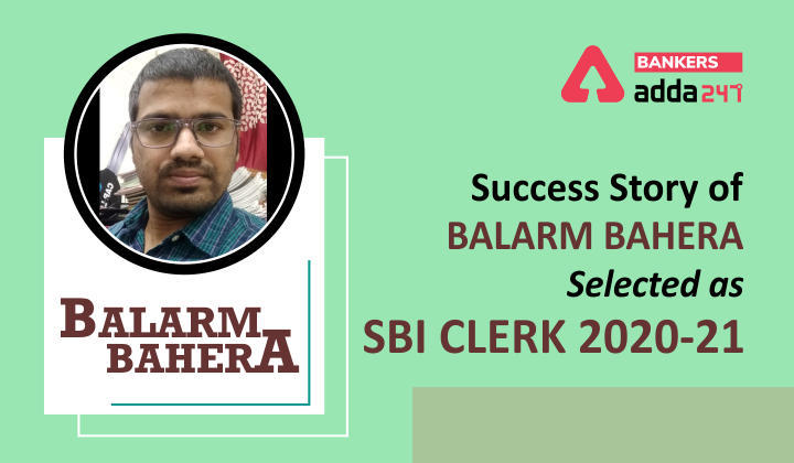 SBI CLERK 2020-21 में सिलेक्टेड Balarm Bahera की सक्सेस स्टोरी | Latest Hindi Banking jobs_3.1