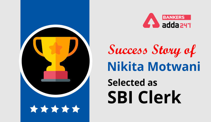 SBI Clerk के लिए चयनित Nikita Motwani की Success Story | Latest Hindi Banking jobs_3.1