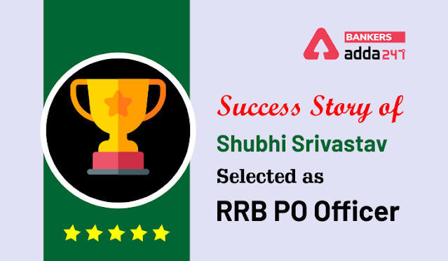 RRB PO में सिलेक्टेड Shubhi Srivastav की Success Story | Latest Hindi Banking jobs_3.1