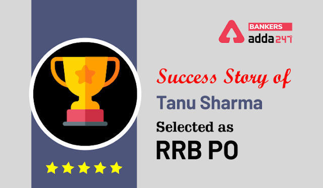 RRB PO में सिलेक्टेड Tanu Sharma की Success Story | Latest Hindi Banking jobs_3.1