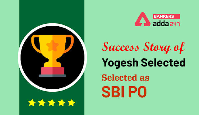 SBI PO के लिए चयनित Yogesh की Success Story | Latest Hindi Banking jobs_3.1