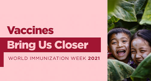 World immunization week 2021 : विश्व टीकाकरण सप्ताह – 24 से 30 अप्रैल, theme is ''Vaccines bring us closer'' | Latest Hindi Banking jobs_3.1