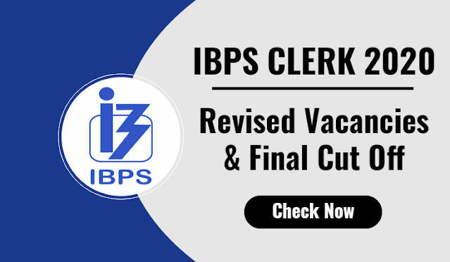 IBPS क्लर्क Cut Off 2021: यहां चेक करें IBPS क्लर्क की अंतिम कट-ऑफ और रिवाइज्ड वेकेंसी (Check IBPS Final Cut off 2020 and Revised Vacancies) | Latest Hindi Banking jobs_3.1