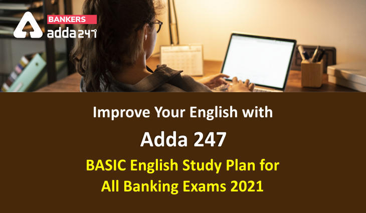 Basic English Study Plan for All Banking Exams: Adda247 के साथ इंग्लिश में अच्छा स्कोर करें… | Latest Hindi Banking jobs_3.1