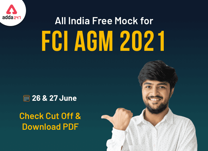 All India Mock Test for FCI AGM 2021 on 26th and 27th June 2021:Check Cut Off and Download PDF | Latest Hindi Banking jobs_3.1