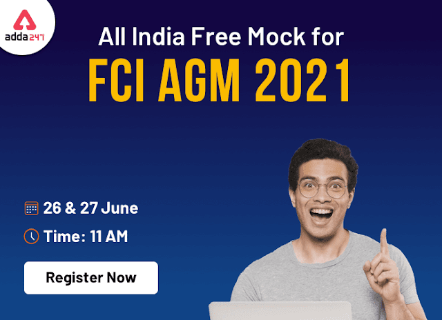 All India Mock Test for FCI AGM 2021 on 26th & 27th June 2021: Attempt करने के लिए अभी रजिस्टर करें | Latest Hindi Banking jobs_3.1