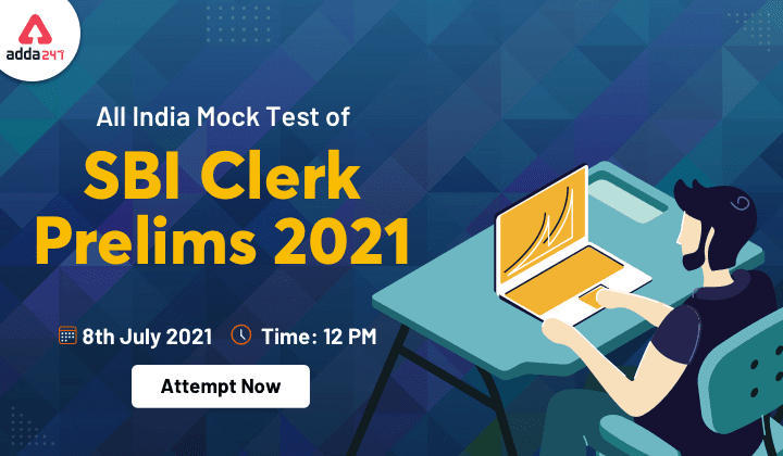 All India Mock Test of SBI Clerk Prelims 2021: 8th July 2021, अभी अटेम्प्ट करें | Latest Hindi Banking jobs_3.1