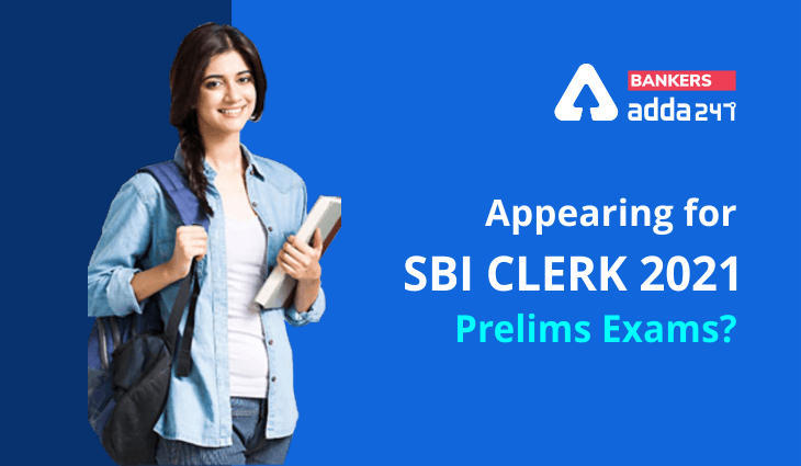 SBI Clerk 2021 Prelims Exams: SBI क्लर्क 2021 प्रीलिम्स परीक्षा में शामिल होने जा रहे हैं? परीक्षा विश्लेषण के लिए रजिस्टर करें.. | Latest Hindi Banking jobs_3.1