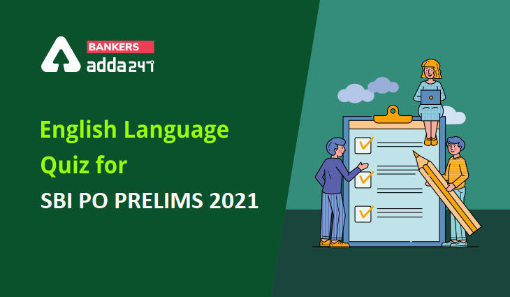 English Quiz for SBI PO Prelims : 15th July 2021 (Topic- Correct sequence of the Sentence) | Latest Hindi Banking jobs_3.1