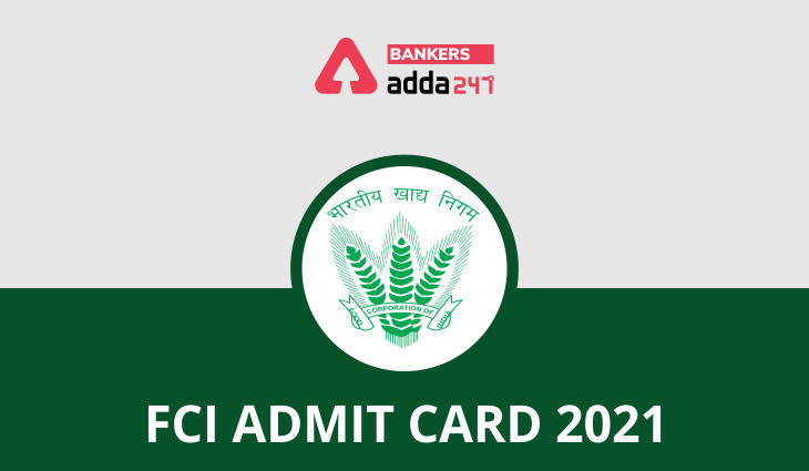 FCI AGM Admit Card  2021 Out
