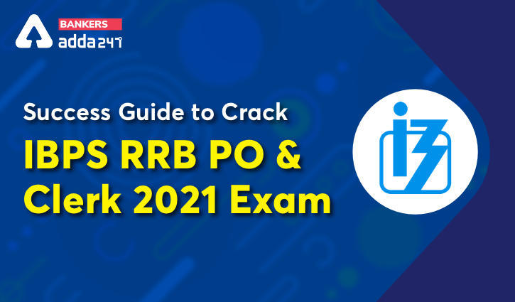 Success Guide to Crack IBPS RRB PO & Clerk 2021 Exam- सक्सेस गाइड | Latest Hindi Banking jobs_3.1