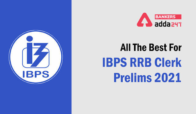 IBPS RRB Clerk Prelims 2021: IBPS RRB क्लर्क प्रीलिम्स परीक्षा 2021 के लिए शुभकामनाएं! – All the Best For IBPS RRB Clerk Prelims Exam 2021 | Latest Hindi Banking jobs_3.1
