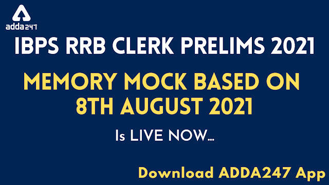 IBPS RRB CLERK PRELIMS 2021 | MEMORY BASED MOCK is LIVE NOW | Attempt for Free on Adda247 App | Latest Hindi Banking jobs_3.1