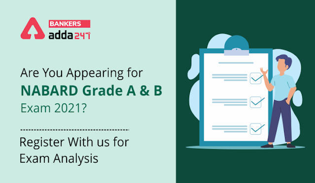 NABARD Grade A and Grade B Exam 2021: नाबार्ड ग्रेड A और B परीक्षा 2021 में शामिल होने जा रहे हैं? परीक्षा विश्लेषण के लिए रजिस्टर करें.. | Latest Hindi Banking jobs_3.1