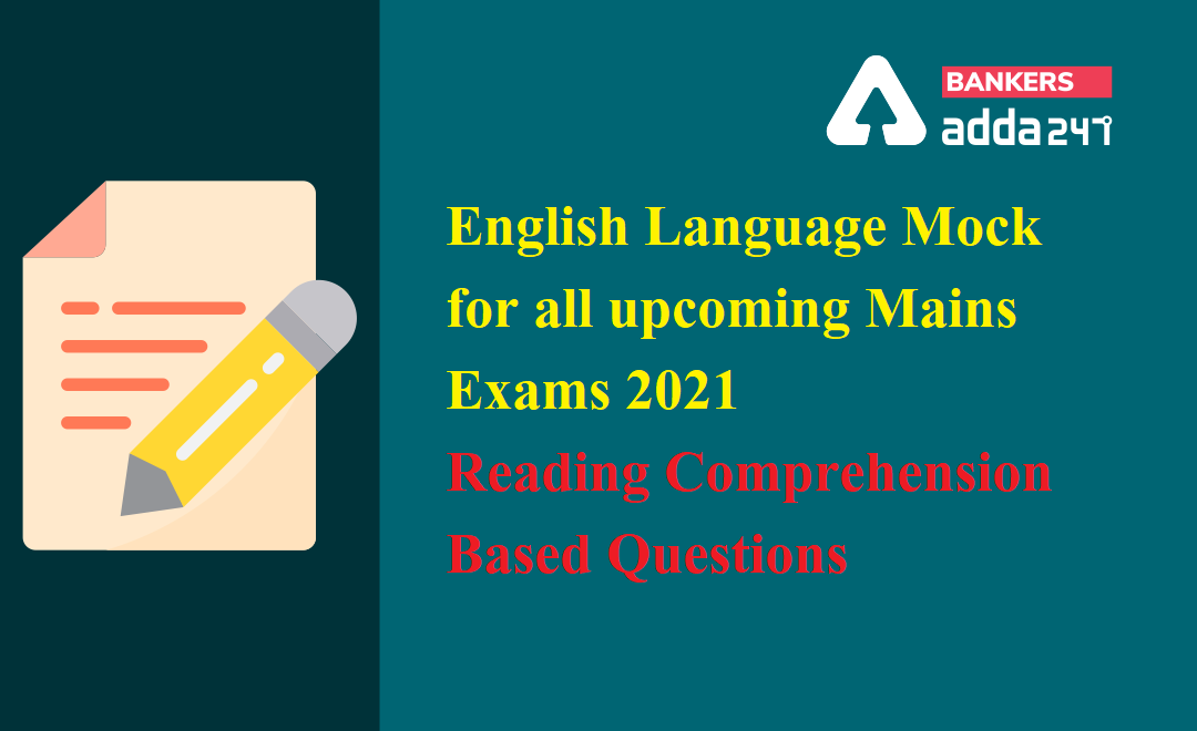 English Language Practice Mock for all upcoming Mains Exams 2021 : Reading Comprehension Based Questions | Latest Hindi Banking jobs_3.1
