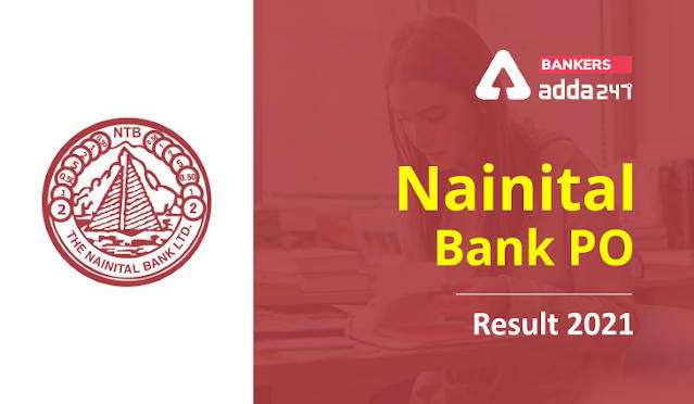 Nainital Bank Clerk & MT Result 2021 Out: नैनीताल बैंक क्लर्क और MT रिजल्ट जारी, Direct Link चेक करें (Nainital Bank Result 2021 Out For MT & PO Exam) | Latest Hindi Banking jobs_3.1