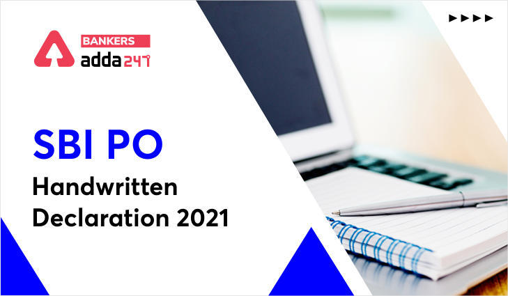 SBI PO Handwritten Declaration 2021 in Hindi: SBI PO 2021 के लिए कैसे लिखें हस्तलिखित घोषणापत्र | Latest Hindi Banking jobs_3.1