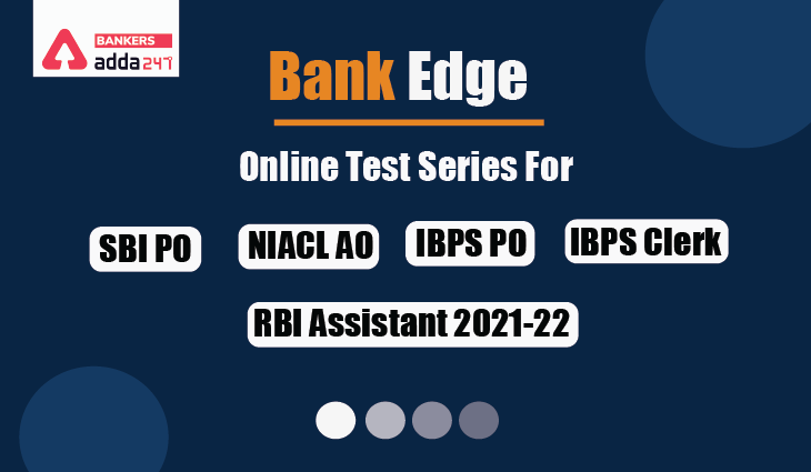 Bank Edge Online Test Series for SBI PO, IBPS PO, IBPS Clerk, NIACL AO & RBI Assistant 2021-22 | Latest Hindi Banking jobs_3.1