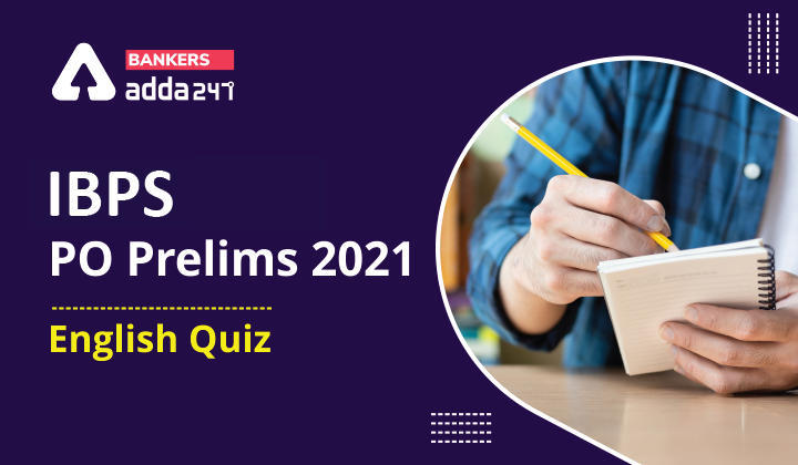 English Quizzes, for IBPS PO Prelims 2021 – 27th November – Phrase replacement, double fillers | Latest Hindi Banking jobs_3.1