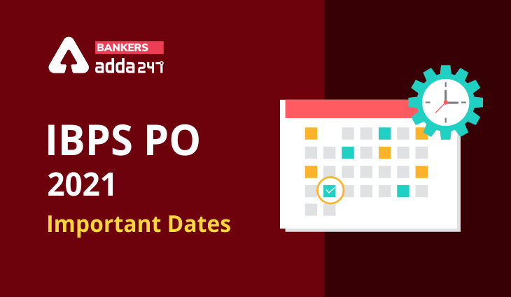 IBPS PO Exam Date 2021 in Hindi Out: IBPS ने जारी की PO की परीक्षा तिथि, जानें परीक्षा तारीख सहित अन्य महत्वपूर्ण तिथियां | Latest Hindi Banking jobs_3.1