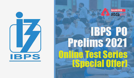 IBPS PO Prelims 2021 : ऑनलाइन टेस्ट सीरीज़ (विशेष ऑफर)… | Latest Hindi Banking jobs_3.1