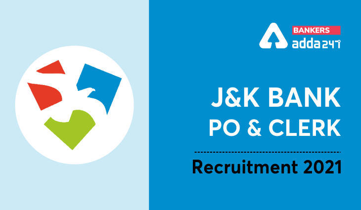 JK Bank Recruitment 2021 Last Date Extended: JK बैंक ने क्लर्क व PO पदों के लिए आवेदन की लास्ट बढ़कर हुई 30 नवंबर | Latest Hindi Banking jobs_3.1